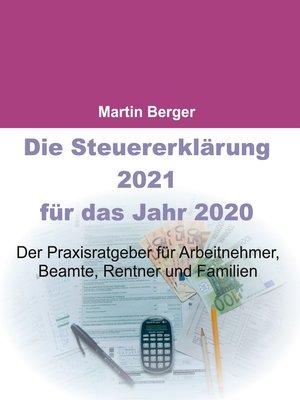 cover image of Die Steuererklärung 2021 für das Jahr 2020